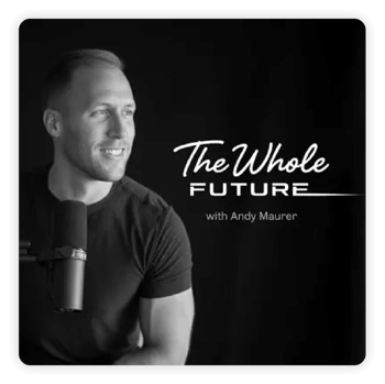 The Whole Future Podcast Image