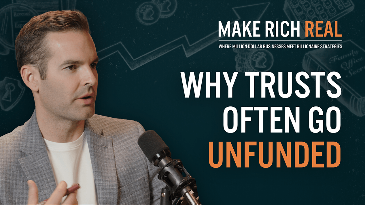 Episode 19_Trusts Unfunded