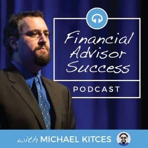Financial Advisor Success Podcast